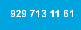 929 713 11 61